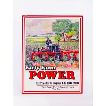 Book Early Farm Power International Tractor & Engine Ads 1902-1938